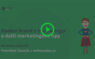 Osobní brand v marketingu a další marketingové tipy | František Školník